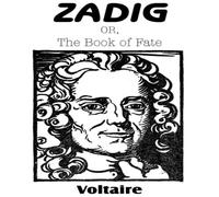 Voltaire Zadig; or, The Book of Fate Paperback Voltaire Multicolor