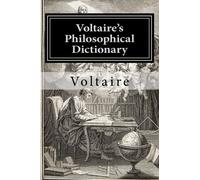 Voltaire's Philosophical Dictionary