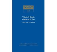 Voltaire's Russia: Window on the East: 164 (Oxford University Studies in the Enlightenment)