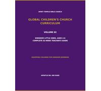 Volume 02: Kingdom Little Ones, Ages 4-6 Complete 52-Week Teacher’s Guide