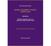 Volume 04: Kingdom Champions, Ages 10-12 Complete 52-Week Teacher’s Guide