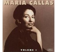 Volume 1 by Maria Callas