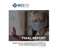 Volume 1: Executive Summary (FINAL REPORT - Inquiry into the Appropriateness and Efficacy of the COVID-19 Response in Canada)