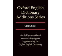 Volume 1 (Oxford English Dictionary Additions Series)