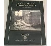 Volume 1: The Structures: Volume I: The Structures Volume 1: The Structures (Insula of the Menander at Pompeii)