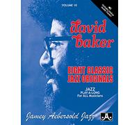 Volume 10 : David Baker: Eight Classic Jazz Originals (Jamey Aebersold Play-A-Long Series)