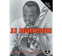 Volume 111 : J.J. Johnson: 13 Original Songs (Jamey Aebersold Play-A-Long Series)