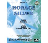 Volume 18: Horace Silver (Jazz Play-A-Long for All Instrumentalists): Jazz Play-Along Vol.18 (Jamey Aebersold Play-A-Long Series)