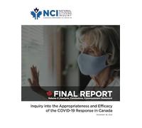 Volume 2: Analysis and Conclusions (FINAL REPORT - Inquiry into the Appropriateness and Efficacy of the COVID-19 Response in Canada)