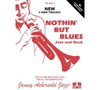 Volume 2: Nothin' but Blues (with Free Audio CD) [Jamey Aebersold Jazz Play- a-Long]: Jazz and Rock (Jamey Aebersold Play-A-Long)