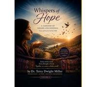 Volume 2 Whispers of Hope: A Tapestry of Dreams and Kindness b