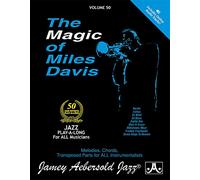 Volume 50: The Magic Of Miles Davis: Melodies, Chords, Transposed Parts for All Instruments (Jamey Aebersold Play-A-Long Series)