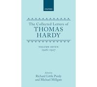 Volume 7: 1926-1927: with Addenda, Corrigenda, and General Index (Collected Letters of Thomas Hardy)