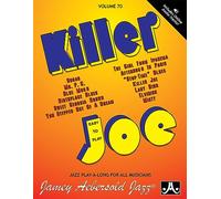 Volume 70: Killer Joe (All Instruments): Easy to Play Play-A-Long Book and CD Set for All Instrumenalists (Jamey Aebersold Play-A-Long Series)