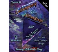 Volume 81: Contemporary Standards and Originals With The David Liebman Group [Jamey Aebersold Play-A-Long Series]: For all Musicians Play-A-Long CD/Book Set