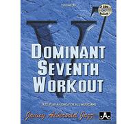 Volume 84: Dominant 7th Workout (with 2 Free Audio CDs) [Jamey Aebersold Play-A-Long Series]: Jazz Play-A-Long For All Musicians