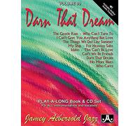 Volume 89: Darn That Dream (Jamey Aebersold Play-A-Long Series): Play-A-Long Book & CD Set for All Instrumentalists and Vocalists