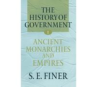 The History of Government from the Earliest Times: Volume I: ... - 9780198206644