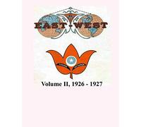 Volume II, 1926 - 1927: East-West, A New Look at Old Issues (Castellano-Hoyt Presents a New Look at Old Issues)