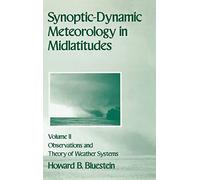 Volume II: Observations and Theory of Weather Systems (Synoptic-Dynamic Meteorology in Midlatitudes)