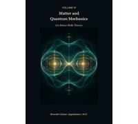 Volume III: Matter and Quantum Mechanics: G2 Brane-Bulk Theory