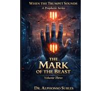 Volume Three: The Mark of The Beast