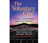 Voluntary City: Choice, Community, and Civil Society