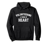 Volunteering A Work of Heart Volunteers' Week Vintage Quote Pullover Hoodie