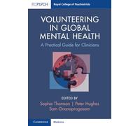 Volunteering in Global Mental Health: A Practical Guide for Clinicians