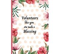 Volunteers Like You Are Such A Blessing: Volunteer Appreciation Thank You Gifts | Personalized Notebook Presents