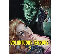 Voluptuous Terrors 5: 120 Horror, Cult & Exploitation Film Posters From Italy (The Art of Cinema)