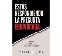 Volver a la pregunta correcta: Quién eres antes de decidir qué hacer con tu vida