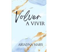 Volver a vivir