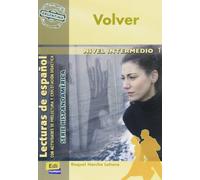 Volver (Argentina) Nivel B1: Con Actividades de Prelectura Y Explotación Didáctica (Lecturas de espanol/ Spanish Readings)