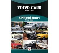 Volvo Cars 1945 to 1995 : A Pictorial History