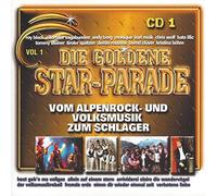 Vom Alpenrock und Volksmusik zum Schlager - Die Goldene Star-Parade Vol. 1 CD 1