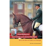 Vom Fohlen zum Grand Prix-Pferd Am Ziel mit Piaffe und Passage, 1 DVD