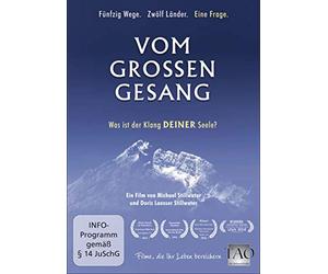 Vom großen Gesang: Was ist der Klang DEINER Seele? [DVD]