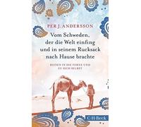 Vom Schweden, der die Welt einfing und in seine, Andersson, Schreurs, Dahman.