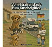 Vom Straßenstaub zum Kuschelglück: Die Reise der geretteten Straßenhunde nach Deutschland