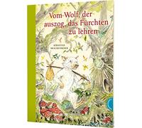 Vom Wolf, der auszog, das Fürchten zu lehren
