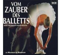 VOM ZAUBER DES BALLETTS - VARIOUS 2 CD NEW VARIOUS