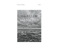Von ALLEM und NICHTS