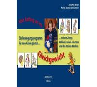 Von Anfang an im Gleichgewicht: Ein Bewegungspr, Beigel, Gronemeyer.