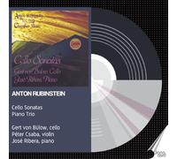 Von Bulow/Csaba/Ribera - Anton Rubinstein: Cello Sonatas, Piano Trio