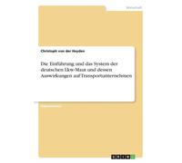 von der Heyden - Die Einfhrung und das System der deutschen Lkw-Maut - G555z