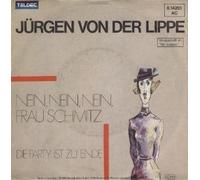 VON DER LIPPE, Jürgen - Nein Nein Nein Frau Schmitz / Die Party ist zu Ende / 6.14201