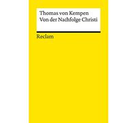 Von der Nachfolge Christi: Die Weisheit des mittelalterlichen Klosters