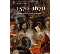 Von Der Renaissance Zum Barock (1570-1670)