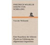 Von Der Weltseele.by Schelling New 9783847266044 Fast Free Shipping<|